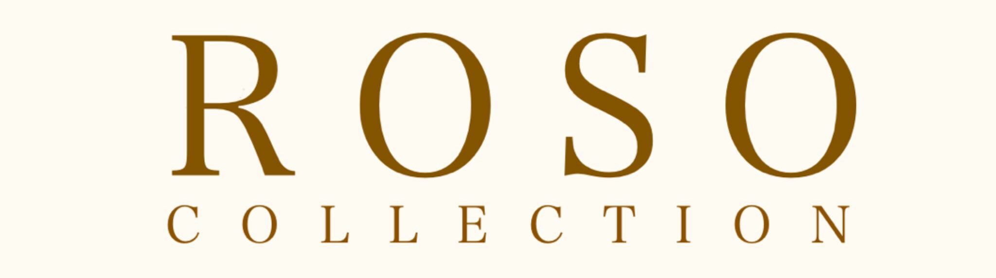 roso collection